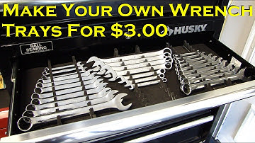 Make Your Own Wrench Trays for $3.00
