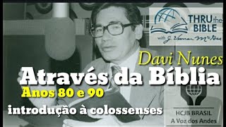 Através da Bíblia Pr. Davi Nunes - via rádio HCJB Introdução a Colossenses screenshot 4