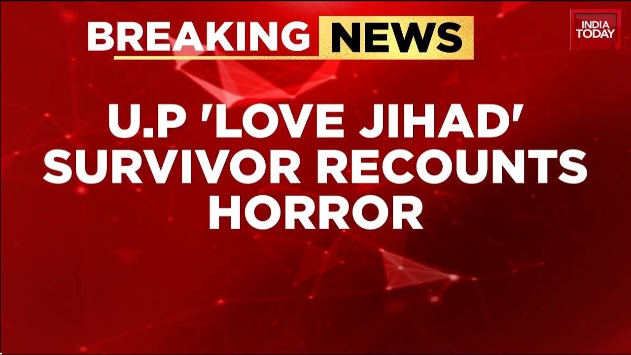 UP 'Love Jihad' Survivor Recounts Horror; Claims 300 Girls Trapped And Trafficked In Horrific Ordeal