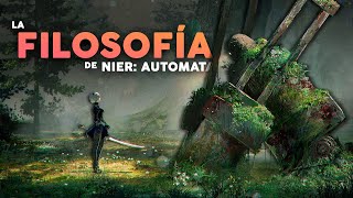 El Videojuego más Filosófico que haya Existido | Nier: Automata