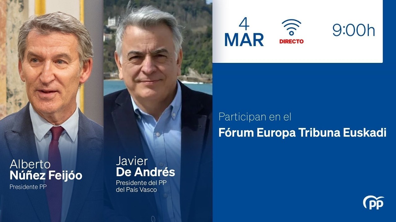 Feijóo participa en el Fórum Europa Tribuna Euskadi