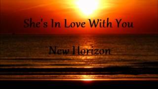 She's In Love With You- New Horizon chords