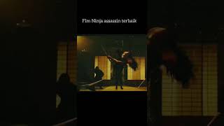 flm Ninja assassin ♥️