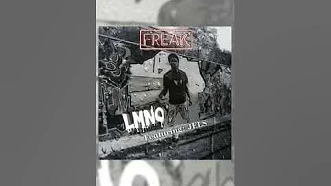 LMNO x JELS QUIAH x FREAK [Unsigned] Prod By: Pinnacle Heights