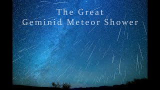 Geminid Meteor Shower 2020 Timelapse in 2k