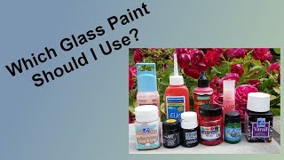 Which glass paint should I use?