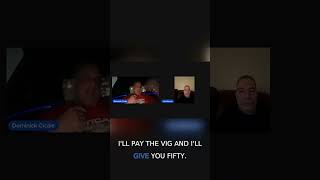 Raise A $100K \u0026  I ll Pay The VIG Then I Will Give You Fifty  #podcast #gangster #newsnation