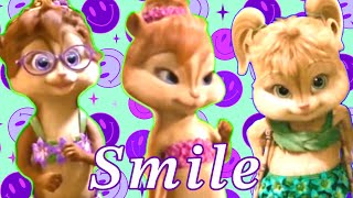 Smile ~ The Chipettes 🩷💜💚
