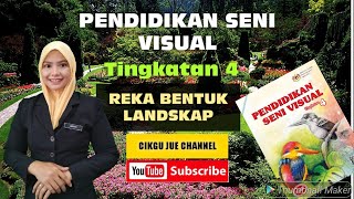 TINGKATAN 4: REKA BENTUK LANDSKAP ( KSSM)