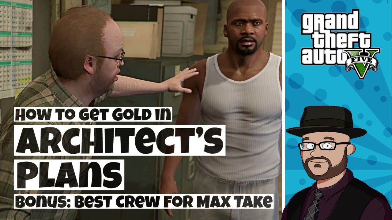 How to get Gold in GTA 5 Architect’s Plans Walkthrough | GTA5 Tutorial