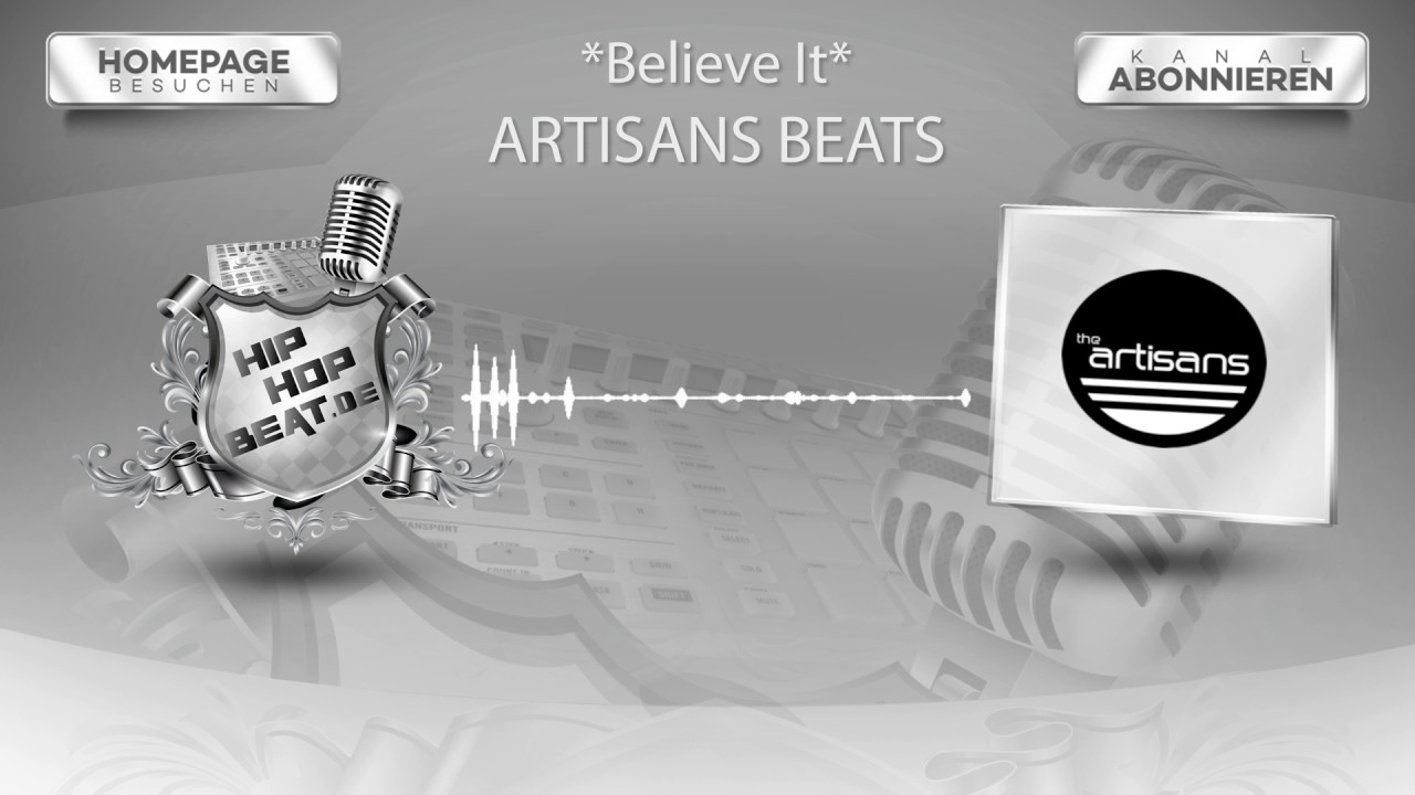 ARTISANS Beats - Believe It - WWW.HIPHOPBEAT.DE