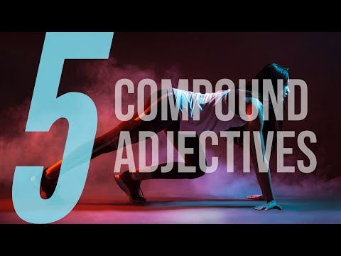⏱ 5. Составные прилагательные в английском языке | Compound Adjectives | Базовая теория
