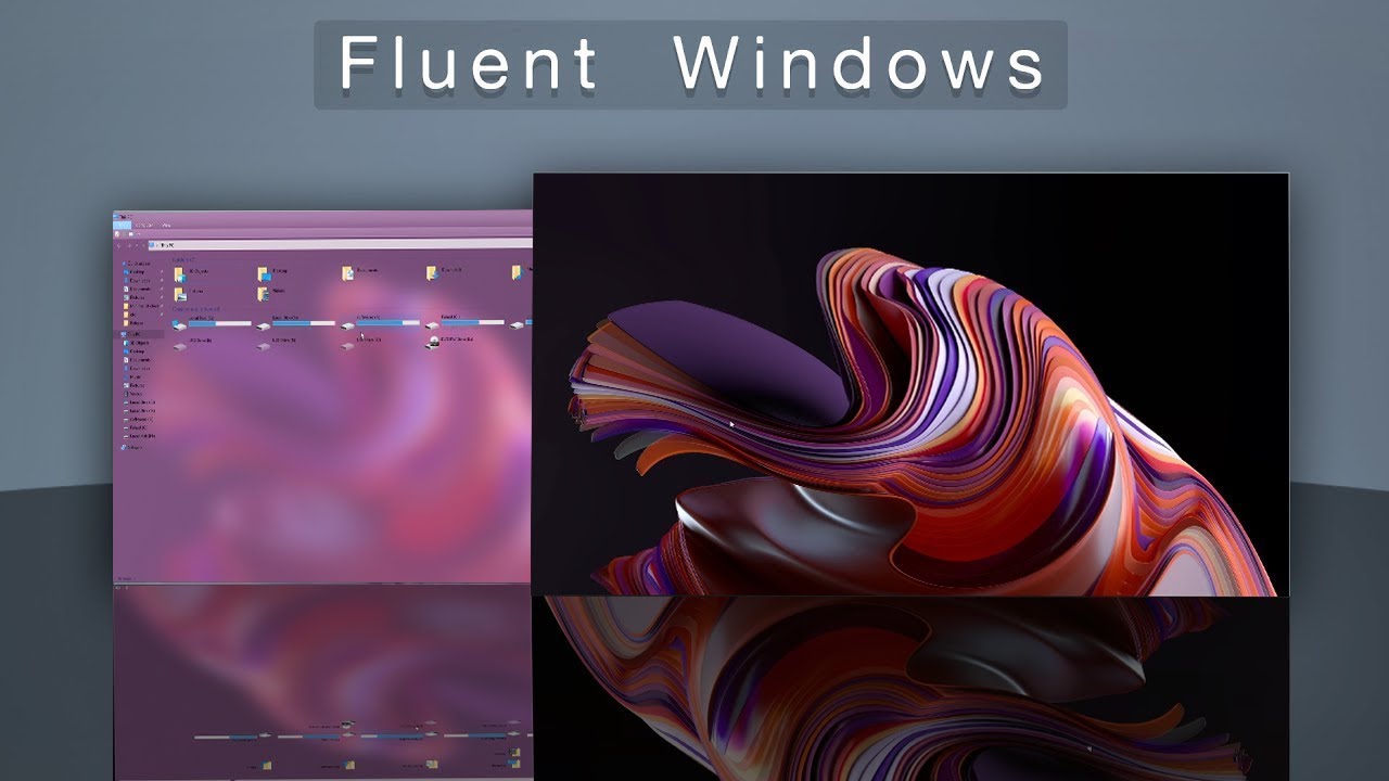 Fluent Window Fluent Windows | Cool Desktop |Files Explorer Customization - YouTube