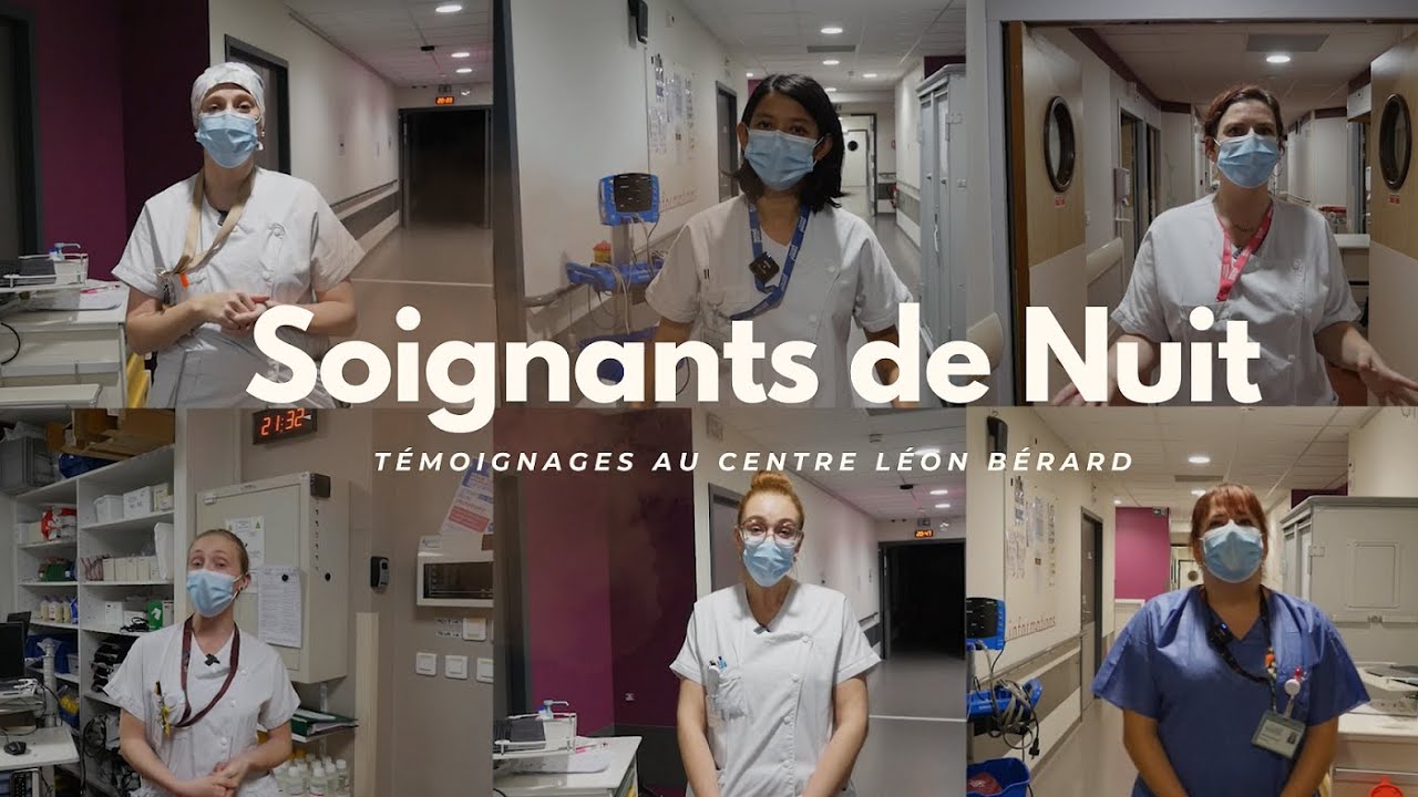 Soignants de nuit au Centre Léon Bérard : témoignages