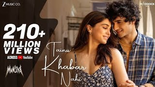 Download Lagu Tainu Khabar Nahi - Arijit Singh |Munjya |Sharvari,AbhayVerma |Sachin-Jigar, Amitabh Bhattacharya MP3