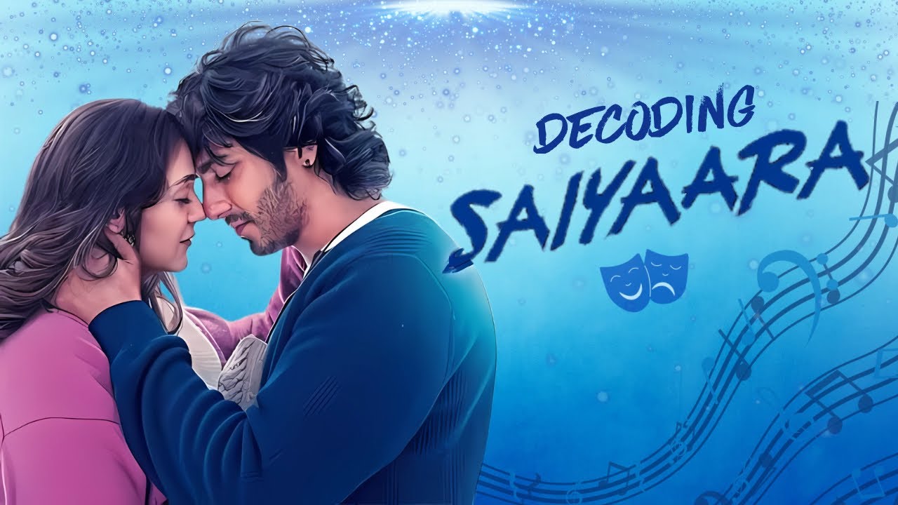 #3 Decoding Saiyaara | Ahaan Pandey | Aneet Padda | 