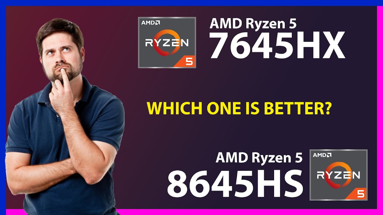 AMD Ryzen 5 7645HX vs AMD Ryzen 5 8645HS Technical Comparison