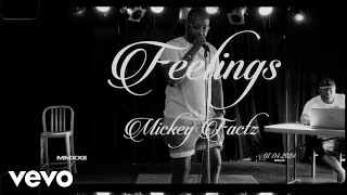 Mickey Factz, TOBES - Feelings