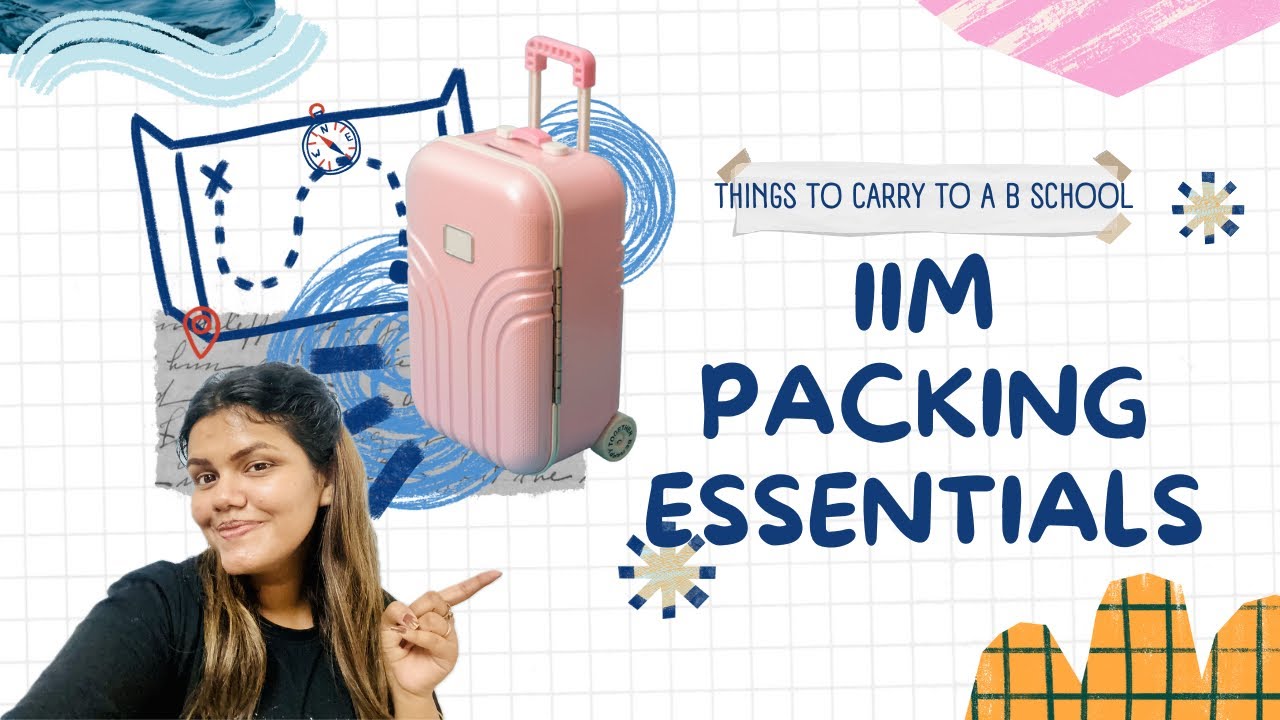 MBA Packing Essentials for IIM or B School||Things to carry to a B school