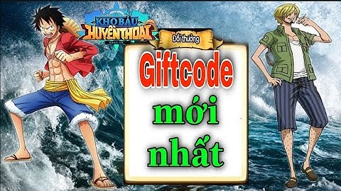 Code Kho Báu Huyền Thoại bản Việt mới nhất| Code Chung , Code Tuần all sever 2021.