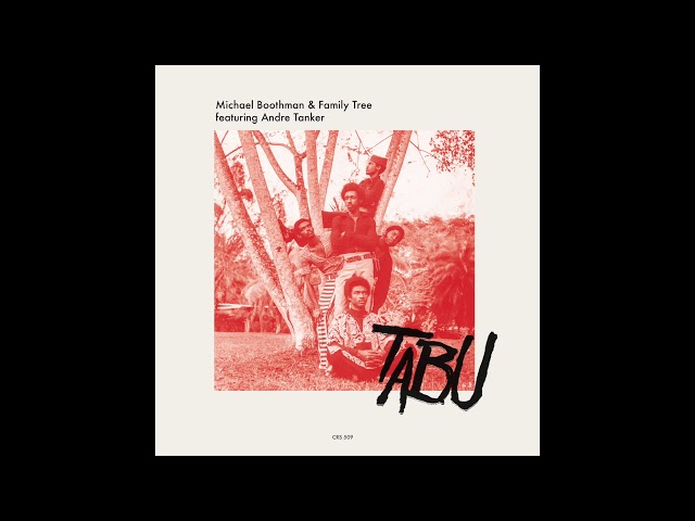 [REISSUE] Michael Boothman & Family Tree ft. Andre Tanker - Tabu (Cree Records)