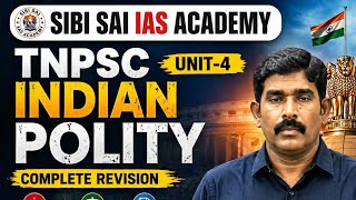 TNPSC - GROUP 1/2/2A/4/ UNIT  - 4  INDIAN POLITY   SIBI SAI IAS ACADEMY -9843633012