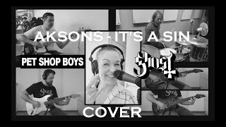 Its A Sin - Aksons (Pet Shop Boys/Ghost Band Cover)