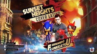 Sunset Heights - Sonic Forces - (Vocal Cover Latino) chords