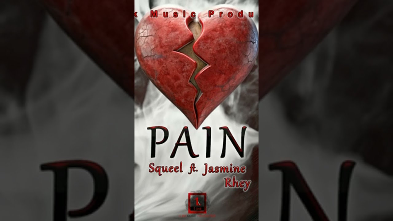 Squeel Drops New single Pain Featuring Jasmine Rhey Full Song On YouTube 