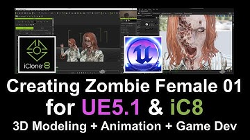 Create and Animate a 3D Female Zombie Character in Fuse, iClone 8, Maya, Mixamo, & Unreal Engine 5.1