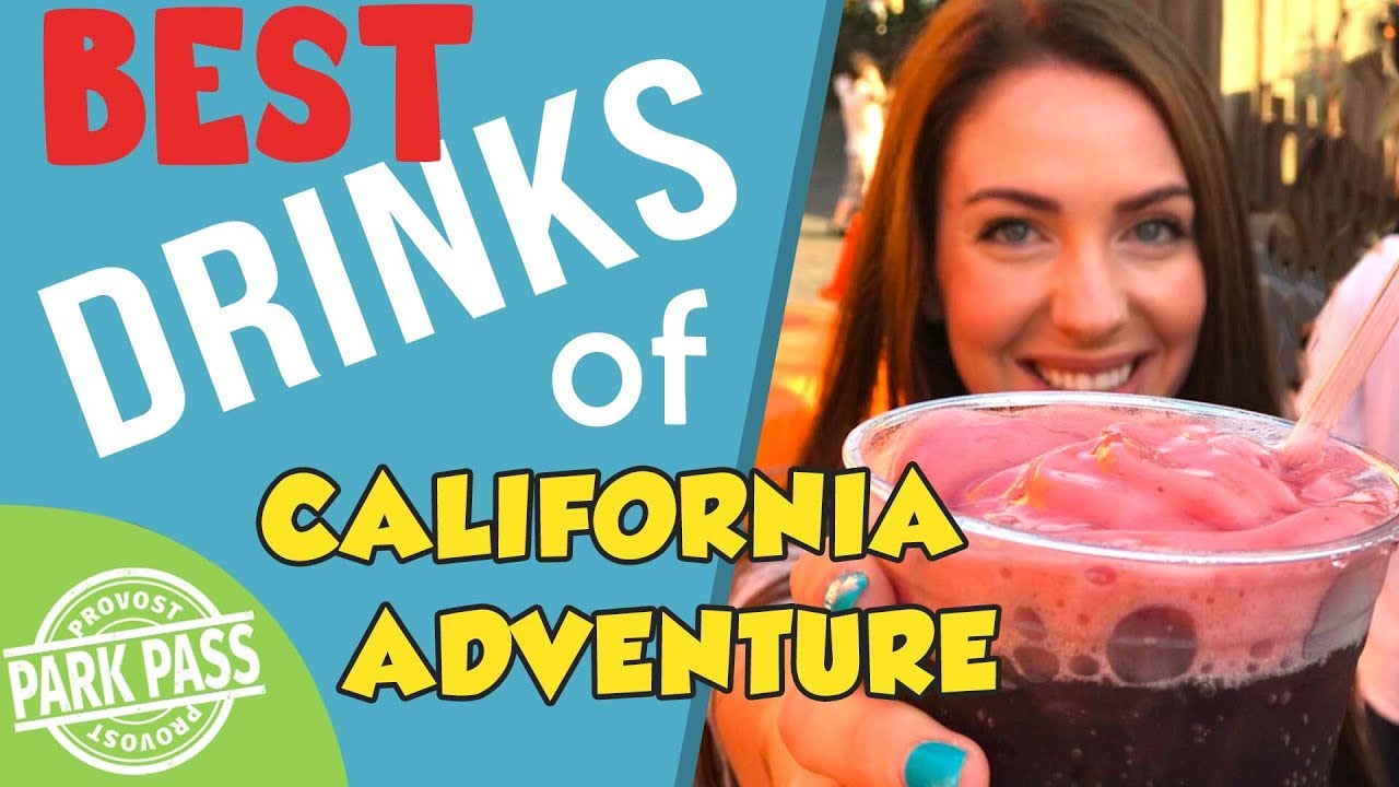 Disney California Adventure Top 5 Drinks!! - YouTube
