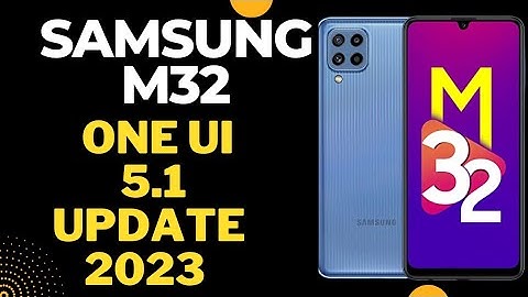 samsung new update ||samsung one ui 5.1 || samsung M32 Android 13 one ui 5.1 update 2023