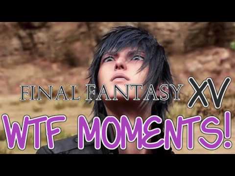 Final Fantasy XV WTF moments: Funny FFXV fails compilation