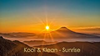 Video thumbnail of "Kool & Klean - Sunrise"