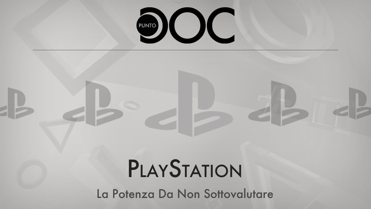 PlayStation: La Potenza da non Sottovalutare - Punto Doc (HD)