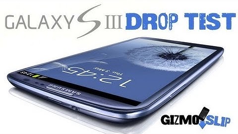 Drop Test: Samsung Galaxy S3