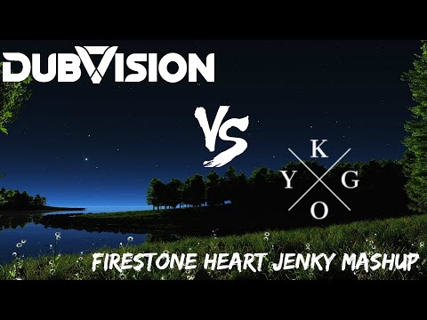 Firestone Heart (Jenky Mashup)