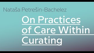ecm diskurs 54 on practices of care within curating