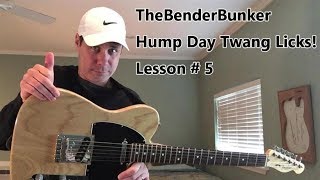 Guitar Lessons: Hump Day Twang Licks! - Lesson #5 (2018)