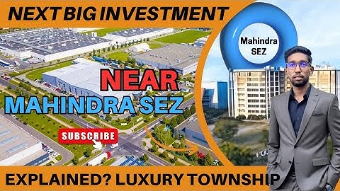 “Mahindra SEZ Jaipur – Next Big Investment Zone Explained | LuxuryTownship