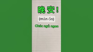 Học tiếng Quảng Đông # mỗi ngày học 10 từ vựng tiếng Trung # Những câu nói chào hỏi thường dùng #