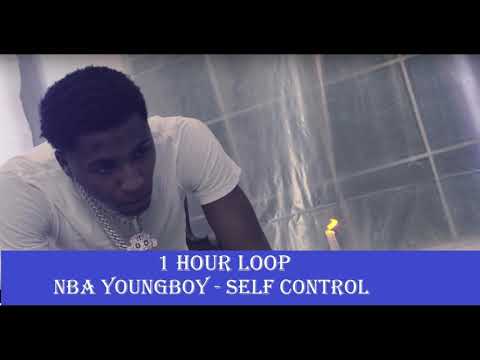 [1 HOUR LOOP] NBA YoungBoy – Self Control