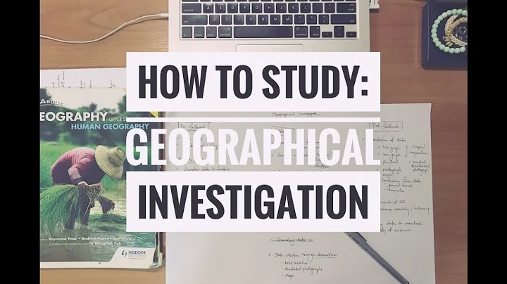 How to study for Geographical Investigation (GI)