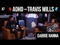 Gabbie Hanna & the Monster meme | ADHD w/ Travis Mills #7