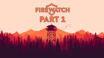 Firewatch - Let