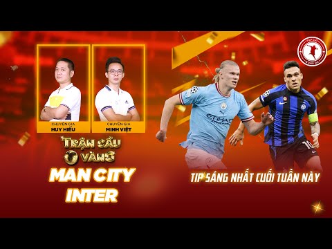 TRẬN CẦU VÀNG | MAN CITY VS INTER: HAALAND TỎA SÁNG GIÚP MAN XANH LẦN ĐẦU NÂNG CÚP