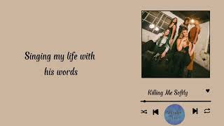 Citizen Queen - Killing Me Softly (Lyric)
