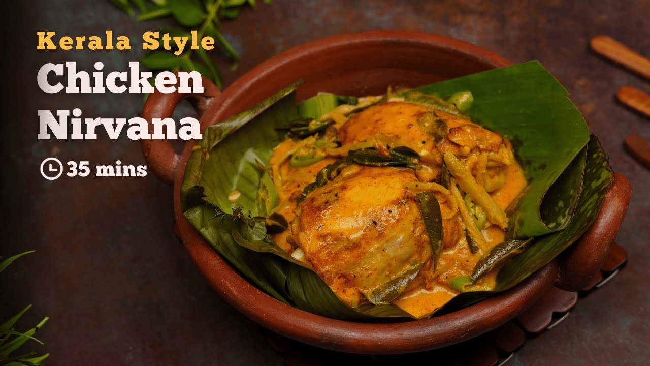 Kerala Style Chicken Nirvana Chicken Nirvana Kerala Recipes Cookd