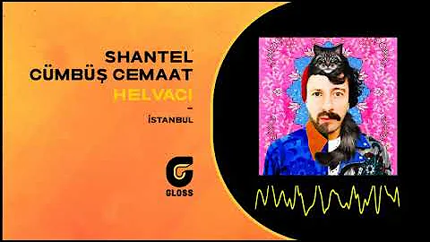 Shantel & Cümbüş Cemaat - Helvacı (İstanbul)