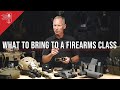 What to bring to a firearms class  haley strategic train gear checklist